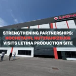Strengthening Partnerships: Hochstaffl Nutzfahrzeuge Visits Letina Production Site